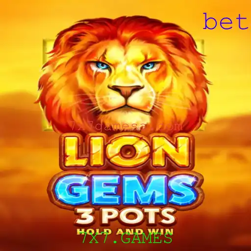 LionGems3pots: Descubra a Aventura emocionante do Novo Jogo da 7X7.GAMES